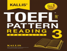 Kallis' Toefl Ibt Pattern Reading 3