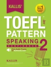 Kallis' Toefl Ibt Pattern Speaking 2