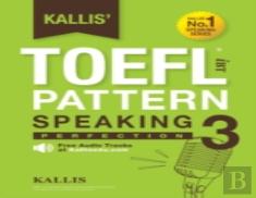 Kallis' Toefl Ibt Pattern Speaking 3