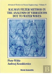 Kalman Filter Method In The Analysis Of Vibrations Due To Water Waves
