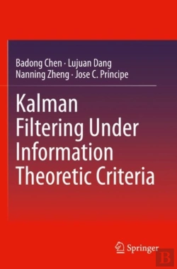 Bertrand.pt - Kalman Filtering Under Information Theoretic Criteria