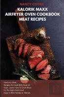 Kalorik Maxx Air Fryer Oven Cookbook