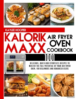 Bertrand.pt - Kalorik Maxx Air Fryer Oven Cookbook