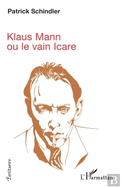 Bertrand.pt - Kalus Mann Ou Le Vain Icare