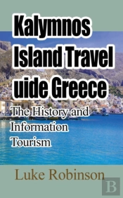 Kalymnos Island Travel Guide Greece