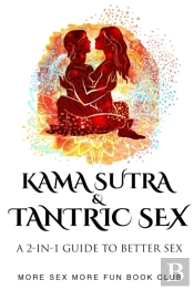 Kama Sutra And Tantric Sex