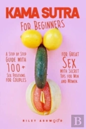 Kama Sutra For Beginners