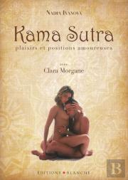 Kama Sutra ; Plaisirs Et Positions Amoureuses