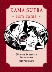 Kama Sutra sem Cama