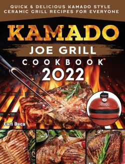 Bertrand.pt - Kamado Joe Grill Cookbook 2022