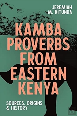 Bertrand.pt - Kamba Proverbs From Eastern Kenya