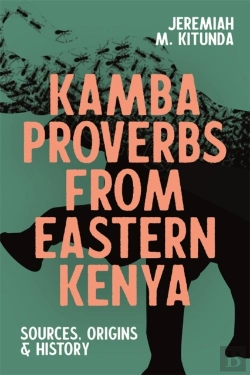 Bertrand.pt - Kamba Proverbs From Eastern Kenya