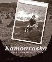 Kamouraska, Dans Le Murmure Du Vent