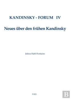 Bertrand.pt - Kandinsky Forum Iv - Neues Uber Den Fruhen Kandinsky
