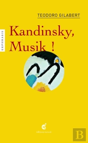 Kandinsky, Musik !