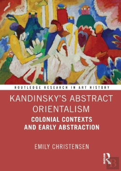 Bertrand.pt - Kandinskyâ€™S Abstract Orientalism