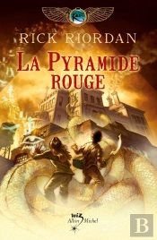 Kane Chronicles 1. La Pyramide Rouge