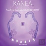 Kanea - Your Daily Guiding Light To Honoring You - Love Yourself