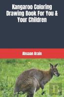 Kangaroo Coloring Drawing Book For You & Your Children