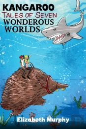 Kangaroo Tales Of Seven Wonderous Worlds