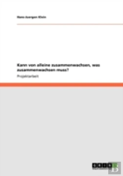 Bertrand.pt - Kann Von Alleine Zusammenwachsen, Was Zusammenwachsen Muss?
