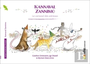 Kannaval Zannimo  Le Carnaval Des Animaux