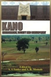 Kano: Environment, Society And Developme