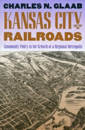Kansas City And The Railroads