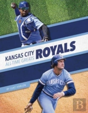 Kansas City Royals All-Time Greats