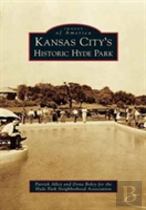 Kansas City'S Historic Hyde Park