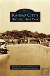 Kansas City'S Historic Hyde Park