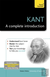 Kant: A Complete Introduction: Teach Yourself