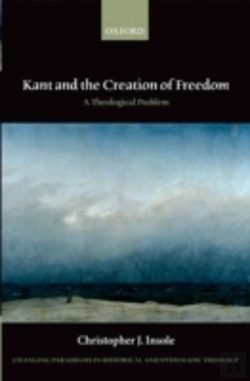 Bertrand.pt - Kant And The Creation Of Freedom