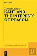 Kant And The Interests Of Reason