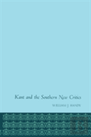 Kant And The Southern New Critics