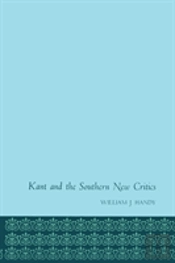 Kant And The Southern New Critics
