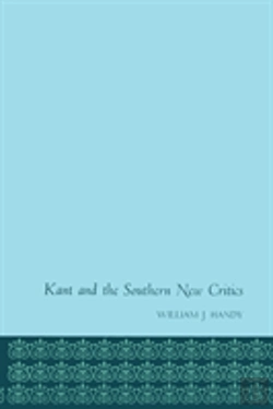 Bertrand.pt - Kant And The Southern New Critics