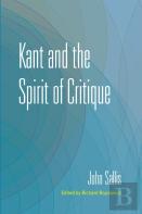 Kant And The Spirit Of Critique