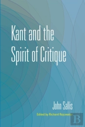Kant And The Spirit Of Critique