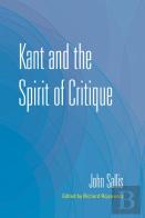 Kant And The Spirit Of Critique