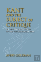 Kant And The Subject Of Critique