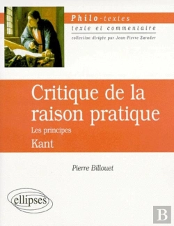 Bertrand.pt - Kant, Critique De La Raison Pratique, Les Principes