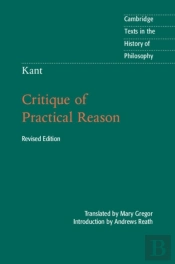 Kant: Critique Of Practical Reason