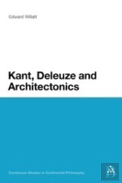 Kant, Deleuze And Architectonics