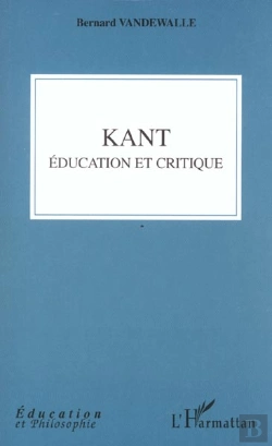 Bertrand.pt - Kant ; Education Et Critique