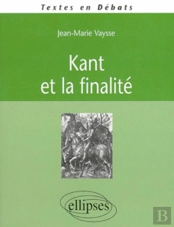 Bertrand.pt - Kant Et La Finalité