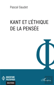 Kant Et L'Ethique De La Pensee