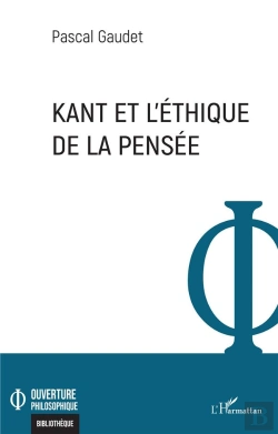 Bertrand.pt - Kant Et L'Ethique De La Pensee