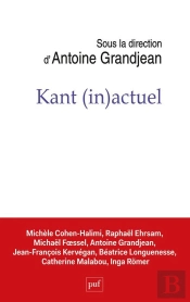 Kant (In)Actuel