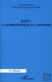 Kant : L'Anthropologie Et L'Histoire